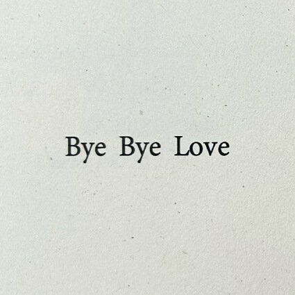Bye Bye Love Heading